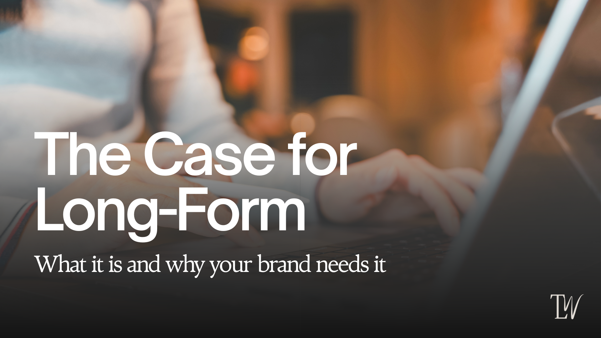 long-form content for businesses